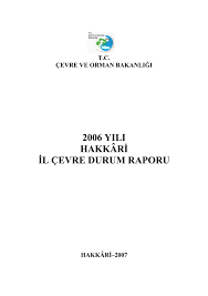 2006 yılı hakkâri il çevre durum raporu - çevresel etki değerlendirme ...