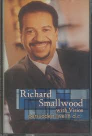 Richard Smallwood with Vision