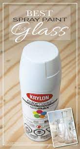 Aug 19, 2019 · painting on glass can be tricky, and not giving the paint enough time to dry can lead to drip marks. Best Spray Paint For Glass Salvaged Inspirations