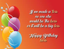 Happy Birthday Quotes For Boss Man Professional Happy Birthday Wishes For Boss Birthday Wishes To Sir Birthday Wishes For Boss Boss Birthday Happy Birthday Wishes