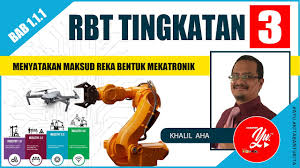 Bab 1.1.1 menyatakan maksud reka bentuk mekatronik, rbt tingkatan 3 koleksi video rbt tingkatan 3 bab 1.1.1. Rbt Tingkatan 3 Bab 1 1 1 Pengenalan Reka Bentuk Mekatronik Youtube