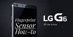 Took me a lot of time to figure this out and get all the data. Configure Setup The Fingerprint Sensor On The Lg G6