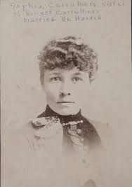 Sophia “Sophie” Carruthers Harris (1855-1938)