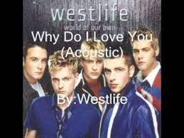 Westlife 03 why do i love you in the round 2002 forum denmark mpeg. Why Do I Love You Acoustic Westlife Youtube