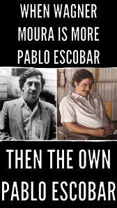 Wagner Moura Pablo Escobar Escobar Pablo