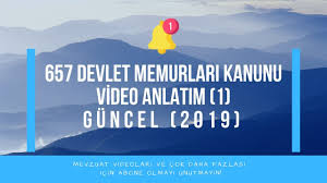 657 Sayili Devlet Memurlari Kanunu Video Anlatim 1 Guncel 2019 Youtube
