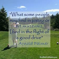 The Art Of A Good Drive Golf Inspiration Quotes Good Drive Golf Quotes