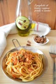 Spaghetti Al Tonno Capperi Pinoli E Uvetta Una Siciliana In Cucina Uvetta Ricette Pinoli
