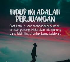 Motivasi Hidup Adalah Perjuangan Tanpa Henti Klak Klik Bermutu