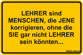 Die Besten 44 Lehrer Spruche Auf Istdaslustig De