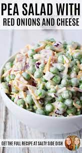 Pea Salad Is A Quintessential Recipe For Spring And Summer With Its Creamy Texture And Taste And Talk A Pea Salad Recipes Easy Salad Recipes Salad Side Dishes