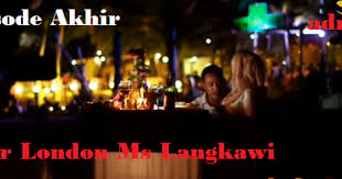 Mr london ms langkawi episod 5 & 6. Drama Novel Mr London Ms Langkawi