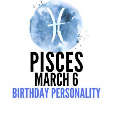 March 6 Zodiac Sign Is Pisces February 18 March 20 The Pisces Born On March 6th Is A Peacemaker And Somebod March 6 Zodiac March 4th Zodiac March 8 Zodiac