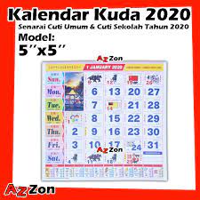 72 likes · 6 talking about this. Kalendar Kuda Tahun 2020 Horse Calendar 2020 Dengan Senarai Cuti Umum Cuti Sekolah Dan Kalendar Hijrah Size 5 X 5 Shopee Malaysia