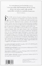 Schema, riassunto e struttura del testo più famoso di giovanni boccaccio… il decameron di boccaccio | video italiano — il decameron è una raccolta di novelle scritta nel trecento da giovanni boccaccio che iniziò quest'opera subito dopo la fine della peste che colpì. Decameron Amazon De Alfano G Fiorilla M Quondam A Boccaccio Giovanni Fremdsprachige Bucher