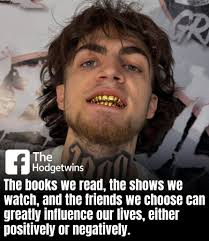 The books we read, the shows we watch, and the friends we choose can  greatly influence our lives, either positively or negatively.
