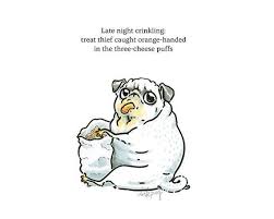  The Lady Macbeth Of Cheese Puffs The Orange Stain Of Guilt Available As 5x7 Archival Print Signed A2 Card Envelope Pug Art Pug Art Print Pug Cartoon