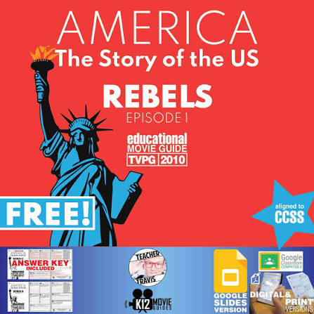 America: The Story of the US - Rebels E01 - Movie Guide – K12MovieGuides