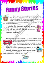 In this stressful and tired life, we people seeking some relaxation and funny things which may help us to relax. Funny Stories Esl Worksheet By Lu25