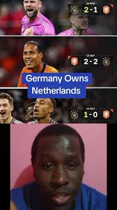 Germany vs Netherlands Rivalry #germany #uefanationsleague #natherland...