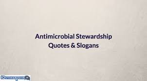 Quotes Quotes Slogan Antimicrobial Resistance