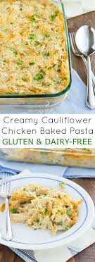 Creamy Cauliflower Chicken Baked Pasta Gluten Free Dairy Free Recipe Dairy Free Pasta Gluten Free Dairy Free Recipes Gluten Free Dairy Free