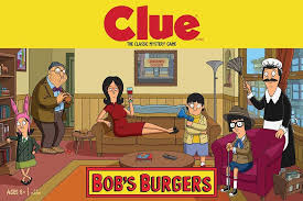 We did not find results for: Bob S Burgers Clue Game