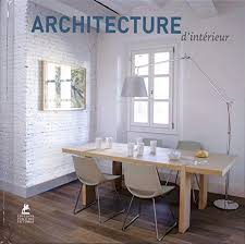 Trouver des décorateurs d'intérieur à proximité sur houzz avant d'engager un décorateur d'intérieur, parcourez notre réseau comprenant 7 576 décorateurs d'intérieur. Amazon Fr Architecture D Interieur Collectif Livres