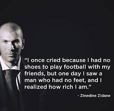 I Once Cried Because I Had No Shoes To Play Best Positive Quotes Positive Quotes Luxury Quotes