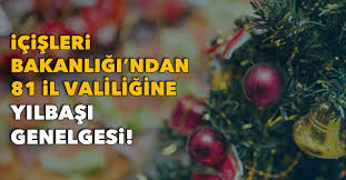Bu kararla birlikte i̇çişleri bakanlığı genelge yayımlayarak yasakların genel hatlarını vatandaşlarımıza duyuracak. Icisleri Bakanligi Ndan Yilbasi Genelgesi