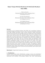 Kesehatan dan keselamatan kerja (k3, terkesan rancu apabila disebut keselamatan dan kesehatan kerja) adalah bidang yang terkait dengan kesehatan, keselamatan, dan kesejahteraan manusia yang bekerja di sebuah institusi maupun lokasi proyek. Polisas