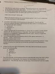 A chromosome is a long dna molecule with part or all of the genetic material of an organism. Solved Practice Problems Variation In Chromosome Structu Chegg Com