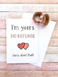 To some, valentine's day is incredible — to others, it's a bit of a chore. I M Yours No Refunds Funny Valentines Card Card For Him Card For Her Alternative Valentines Card Valentines Day Card Boyfriend In 2020 Funniest Valentines Cards Cards For