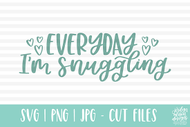 Everyday I M Snuggling Handlettered Baby Graphic By Jordynalisondesigns Creative Fabrica