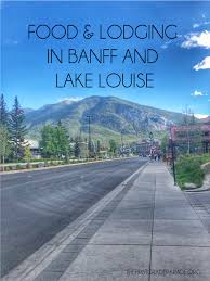 Banff Canada Lodging Food Teacherstraveltoo The