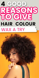 Do i need to prepare for my wax? Hair Wax Colour For Natural Hair 4 Reasons To Try It Hair Wax Hair Wax Color Natural Hair Styles