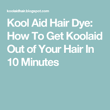 Removing kool aid stains can be hard to do unless you act quickly. How To Get Koolaid Out Of Your Hair In 10 Minutes Kool Aid Hair Dye Kool Aid Hair Kool Aid