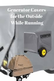 Buying cheap ones and joining them together to cover a long distance is a sure way of starting an electrical fire. Generator Covers For The Outside While Running 2021 Generators Zone