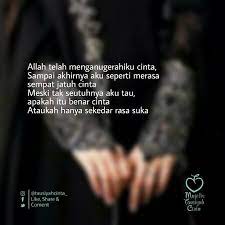 Allah Telah Menganugerahiku Cinta Sampai Akhirnya Aku Seperti Merasa Sempat Jatuh Cinta Meski Tak Seutuhnya Aku Tau Ap Kata Kata Jatuh Cinta Kata Kata Motivasi