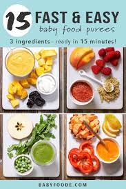15 Fast Baby Food Recipes Made In Under 15 Minutes Baby Foode Easy Baby Food Recipes Baby Food Recipes Healthy Baby Food