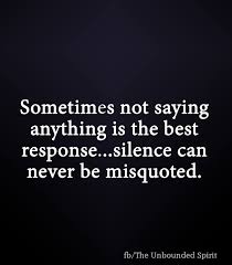 That S Why I Haven T Said Anything Why Bother Nothing Has Changed And You Will Never Be With Me Words Quotes Real Life Quotes Words