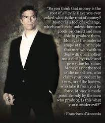 An honest man is one who knows that he can't consume more than he has produced. this is the code of existence whose tool and symbol is money. 41 Objectivism Ideas Objectivism Ayn Rand Ayn Rand Quotes