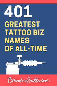 We are also the first and only tattoo shop in oregon that is state certified as a mbe (minority business enterprise) and wbe (women business enterprise). 401 Good Catchy Tattoo Business Names Brandongaille Com