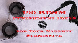 190 BDSM Punishment Ideas | Bedbible.com
