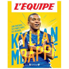 Mbappe sentirse orgulloso de su coleccion. L Equipe L Equipe Kylian Mbappe Mickael Grall L Equipe Relie Achat Livre Fnac