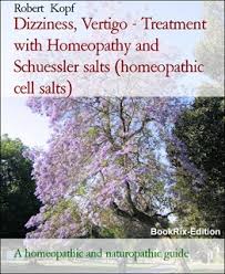 Dizziness Vertigo Treatment With Homeopathy And Schuessler Salts Homeopathic Cell Salts Ebook Robert Kopf Storytel