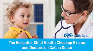 The Essential Child Health Checkup Exams And Doctors On Call In Dubai With Images Kids Health Health Check Checkup