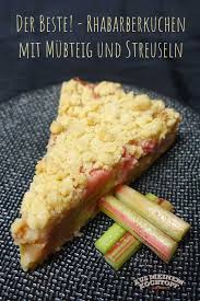 Rhabarber Rhabarber Rhabarberkuchen Mit Streuseln In 2020 Rhabarberkuchen Mit Streusel Rhabarberkuchen Rhabarberkuchen Rezept