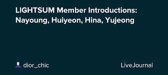 Her mbti personality type is esfj. Lightsum Member Introductions Nayoung Huiyeon Hina Yujeong