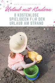 8 Spiele Am Strand Fur Kinder Kostenlose Strandspiele Fur Kleinkinder Strandspiele Kinder Kleinkind